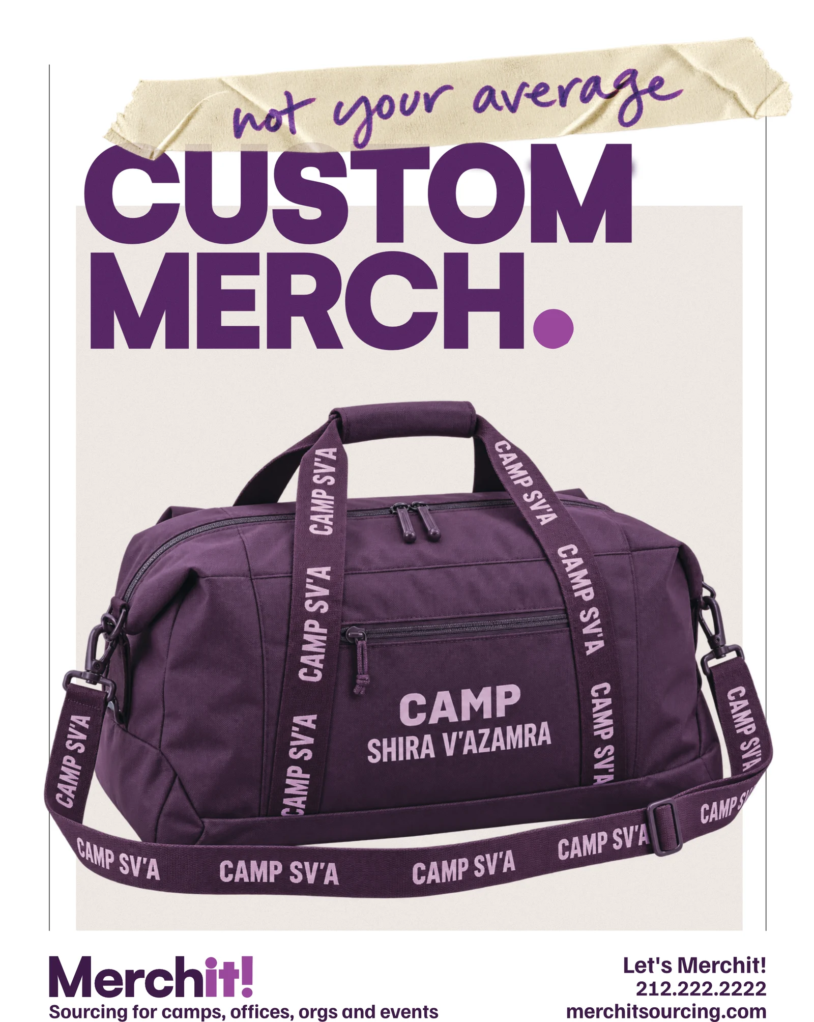 flyer: not your average custom merch, with a Camp Shira V'azamra duffel bag
